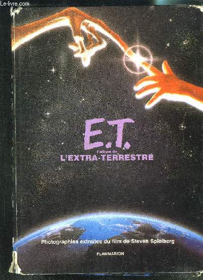 E.T. L ALBUM L EXTRA-TERRESTRE