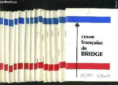 14 OUVRAGES: REVUE FRANCAISE DE BRIDGE- PUBLICATION MENSUELLE JAN-FEV-MARS-AVRIL-MAI-AOUT SEPT-OCT-NOV-DEC 1975 ET JAN-MARS-JUIN JUILL-AOUT SEPT-OCT 1976