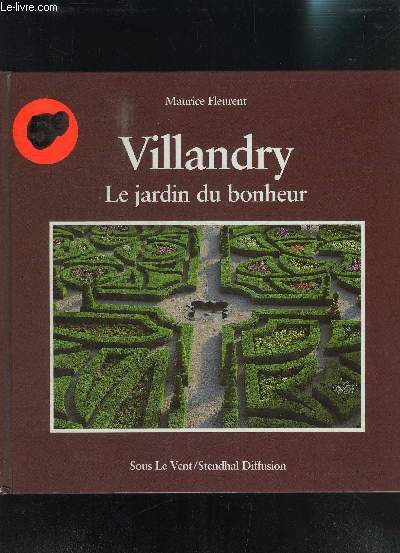 VILLANDRY LE JARDIN DU BONHEUR