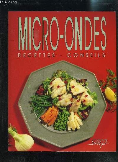 MICRO-ONDES RECETTES-CONSEILS