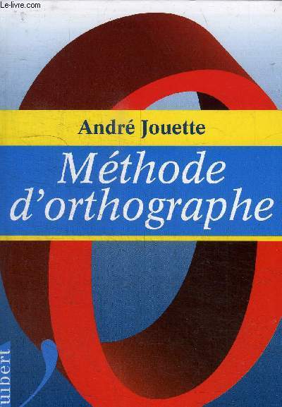 METHODE D ORTHOGRAPHE