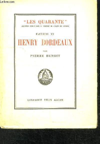 HENRY BORDEAUX- FAUTEUIL XX- COLLECTION LES QUARANTE