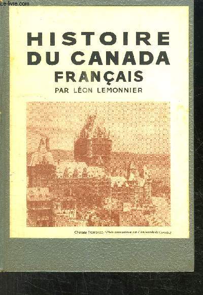 HISTOIRE DU CANADA FRANCAIS
