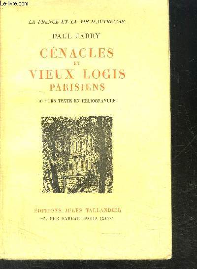 CENACLES ET VIEUX LOGIS PARISIENS