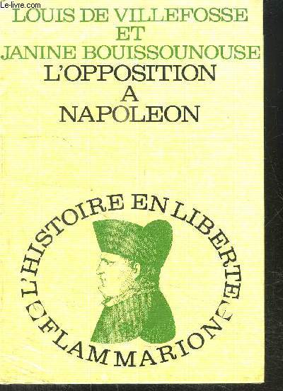 L OPPOSITION A NAPOLEON