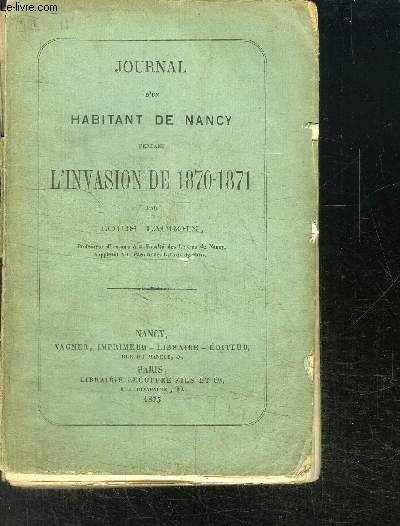 JOURNAL D UN HABITANT DE NANCY PENDANT L INVASION DE 1870-1871