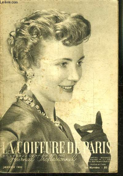 REVUE MENSUELLE: LA COIFFURE DE PARIS- JOURNAL PROFESSIONNEL / N 488 / JANVIER 1952