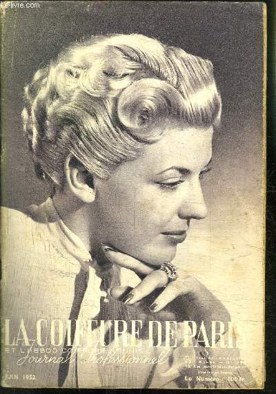 REVUE MENSUELLE: LA COIFFURE DE PARIS- JOURNAL PROFESSIONNEL / N 493 / JUIN 1952