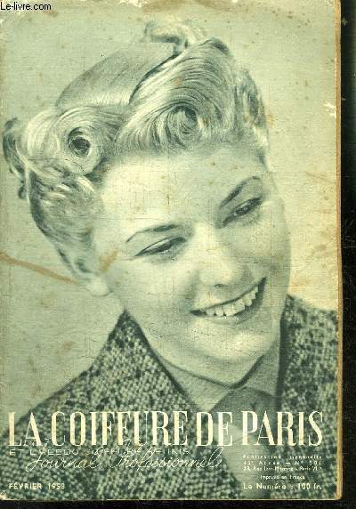 REVUE MENSUELLE: LA COIFFURE DE PARIS- JOURNAL PROFESSIONNEL / N 501 / FEVRIER 1953
