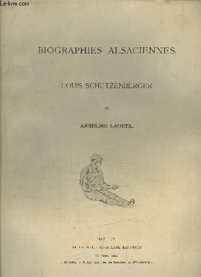 BIOGRAPHIES ALSACIENNES LOUIS SCHUTZENBERGER