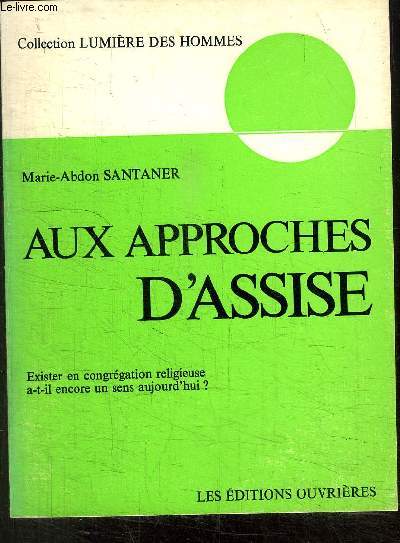 AUX APPROCHES D'ASSISE - COLLECTION 