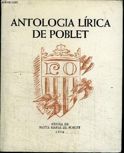 ANTOLOGIA LIRICA DE POBLET - SEGONDA EDICIO
