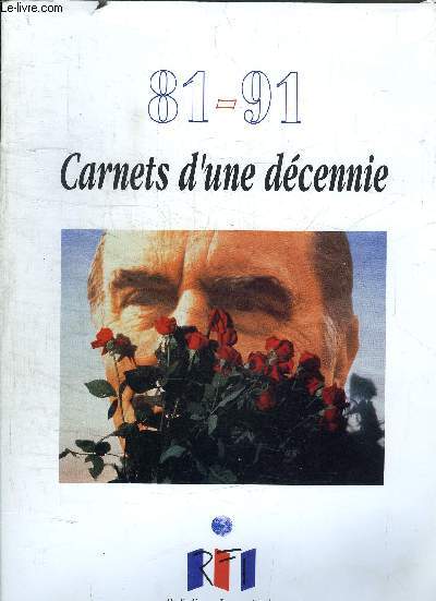 81-91 CARNETS D'UNE DECENNIE