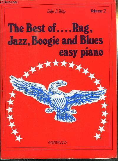 THE BEST OF ... RAG, JAZZ, BOOGIE AND BLUES EASY PIANO - VOLUME 2