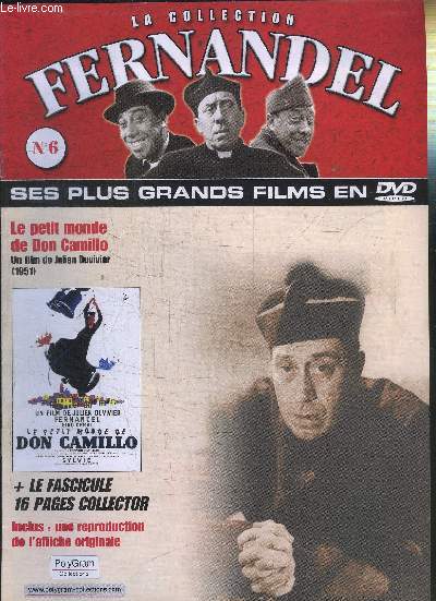 LA COLLECTION FERNANDEL N6 SES PLUS GRANDS FILMS - LE PETIT MONDE DE DON CAMILLO