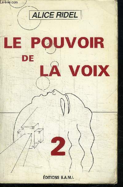 LE POUVOIR DE LA VOIX - 2