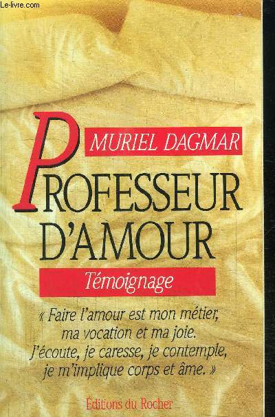 PROFESSEUR D'AMOUR - TEMOIGNAGE - 