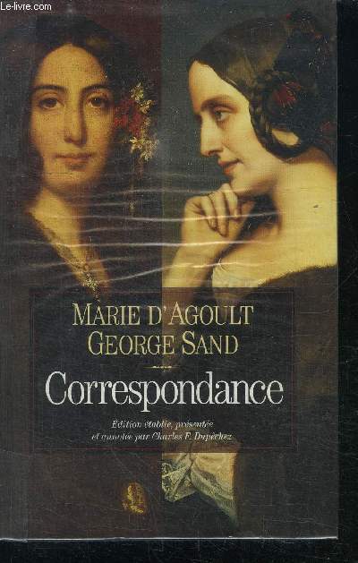 MARIE D'AGOULT GEORGE SAND - CORRESPONDANCE