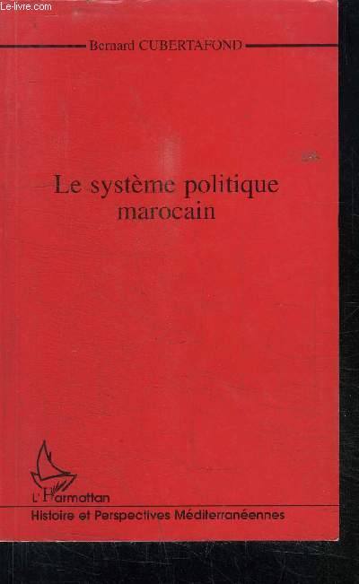 LE SYSTEME POLITIQUE MAROCAIN