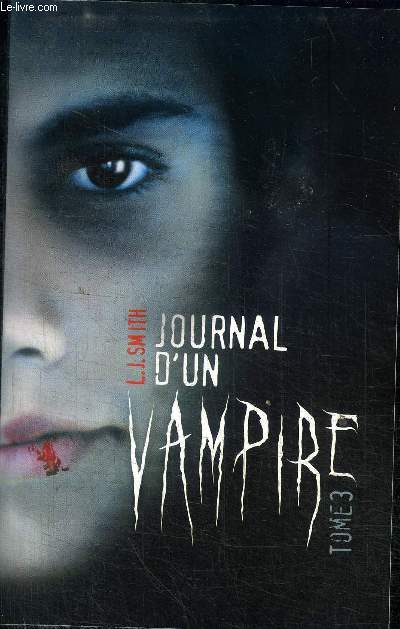 JOURNAL D'UN VAMPIRE TOME 3