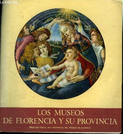 LOS MUSEOS DE FLORENCIA Y SU PROVINCIA