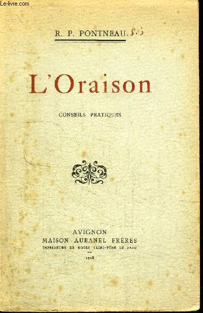 L'ORAISON - CONSEILS PRATIQUES