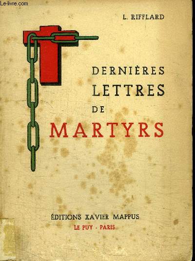 DERNIERES LETTRES DE MARTYRS