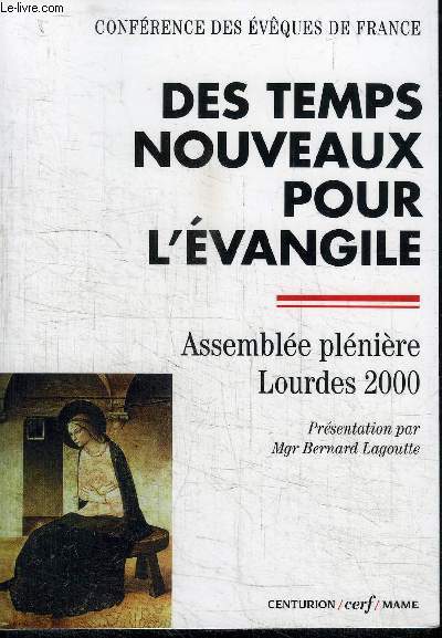 DES TEMPS NOUVEAUX POUR L'EVANGILE - ASSEMBLEE PLENIERE LOURDES 2000