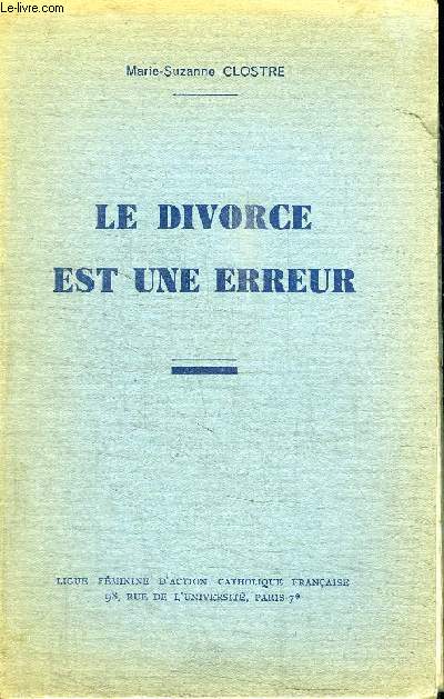 LE DIVORCE EST UNE ERREUR