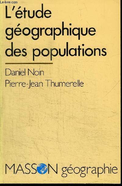 L'ETUDE GEOGRAPHIQUE DES POPULATIONS