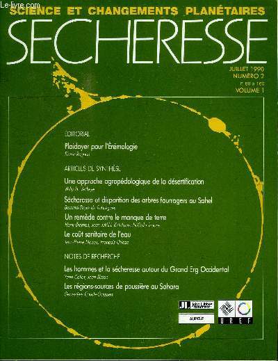 SECHERESSE N2 VOLUME 1 - Plaidoyer pour l'Eremologie, une approche agropdologique de la dsertification, ...