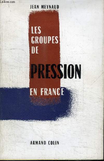 LES GROUPES DE PRESSION EN FRANCE