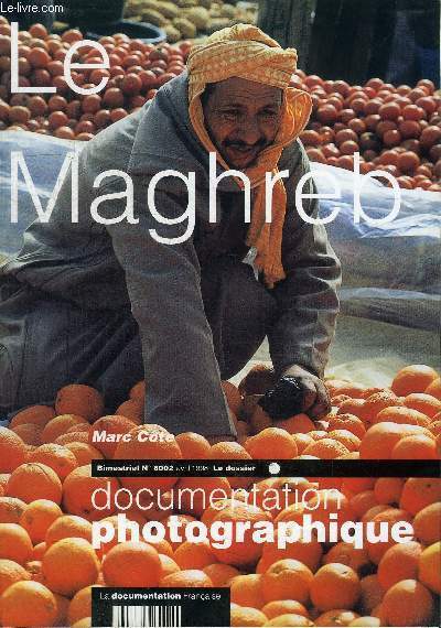 LE MAGHREB - DOCUMENTATION PHOTOGRAPHIQUE LE DOSSIER + LES PROJETABLES - N8002