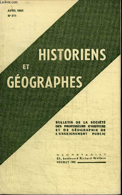 HISTORIENS ET GEOGRAPHES N211 - Ncrologie : Gaston Galtier, un stage sur l'enseignement de l'histoire et de la gographie : introduction, ...