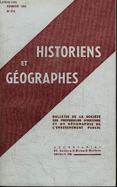 HISTORIENS ET GEOGRAPHES N216 - La tlvision et l'Histoire, prsentation des programmes d'Histoire et de Gographie, classes de 2e, 1re et terminale, ...