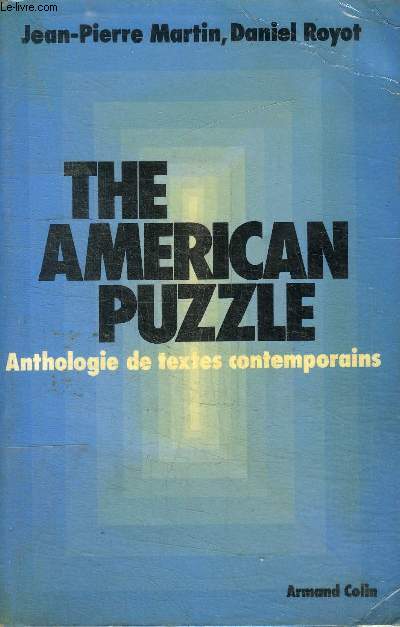 THE AMERICAN PUZZLE - ANTHOLOGIE DE TEXTES CONTEMPORAINS