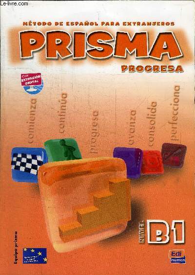 PRISMA : METODO DE ESPANOL PARA EXTRANJEROS - NIVEL B1 - CD INCLUS