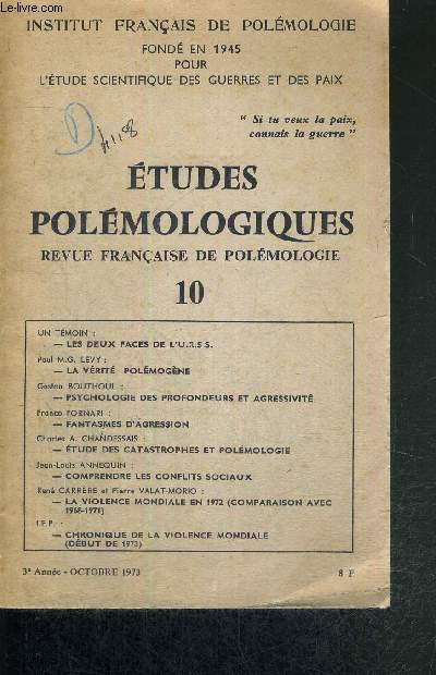 ETUDES POLEMOLOGIQUES - REVUE FRANCAISE DE POLEMOLOGIE N10 - OCTOBRE 1973