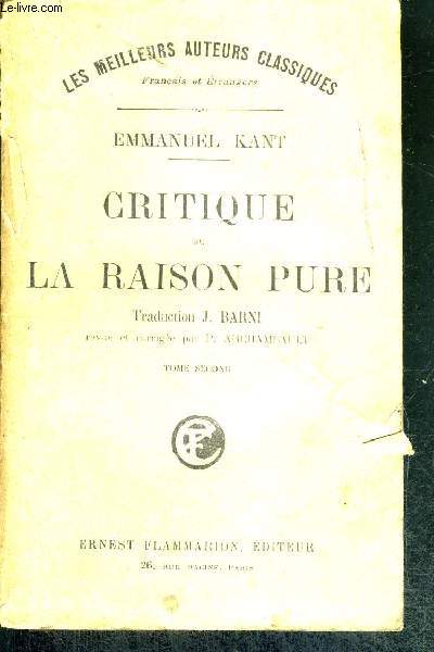 CRITIQUE DE LA RAISON PURE - TOME SECOND - les meilleurs auteurs classiques franais et trangers -