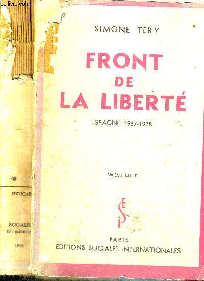 FRONT DE LA LIBERTE - ESPAGNE 1937-1938