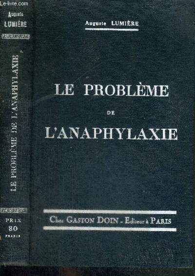 LE PROBLEME DE L'ANAPHYLAXIE