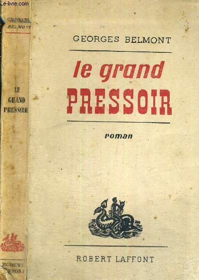 LE GRAND PRESSOIR