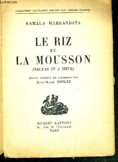 LE RIZ ET LA MOUSSON (nectar in a sieve) - COLLECTION PAVILLONS