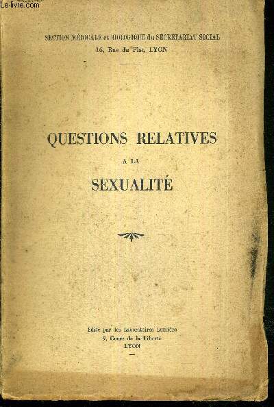 QUESTIONS RELATIVES A LA SEXUALITE - SECTION MEDICALE ET BIOLOGIQUE DU SECRETARIAT SOCIAL