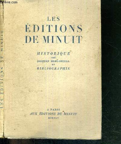 LES EDITIONS DE MINUIT - HISTORIQUE - EXEMPLAIRE NUMEROTE