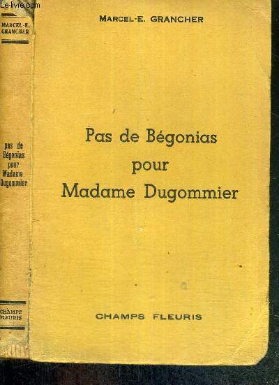 PAS DE BEGONIAS POUR MADAME DUGOMMIER