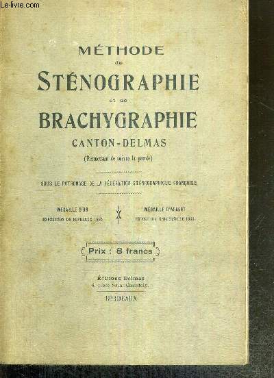 METHODE DE STENOGRAPHIE ET DE BRACHYGRAPHIE CANTON-DELMAS