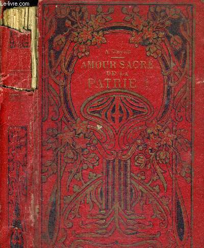 AMOUR SACRE DE LA PATRIE - EPISODE DE LA GUERRE DE 1870-1871 - BIBLIOTHEQUE D'EDUCATION NATIONALE - COLLECTION PICARD