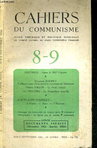 CAHIERS DU COMMUNISME - N8-9 - aout-sept. 1956 - 25e anne / l'alliance entre classe ouvriere et paysannerie laborieuse / le Front unique / la Yougoslavie nouvelle / l'actualit politique...