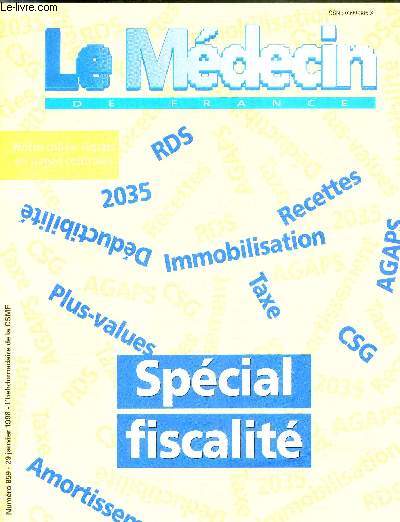 LE MEDECIN DE FRANCE - N859 - 29 janvier 1998 / spcial fiscalit / dtermination du rgime d'imposition / le rgime de la dclaration controle / guide pour remplir la 2035...